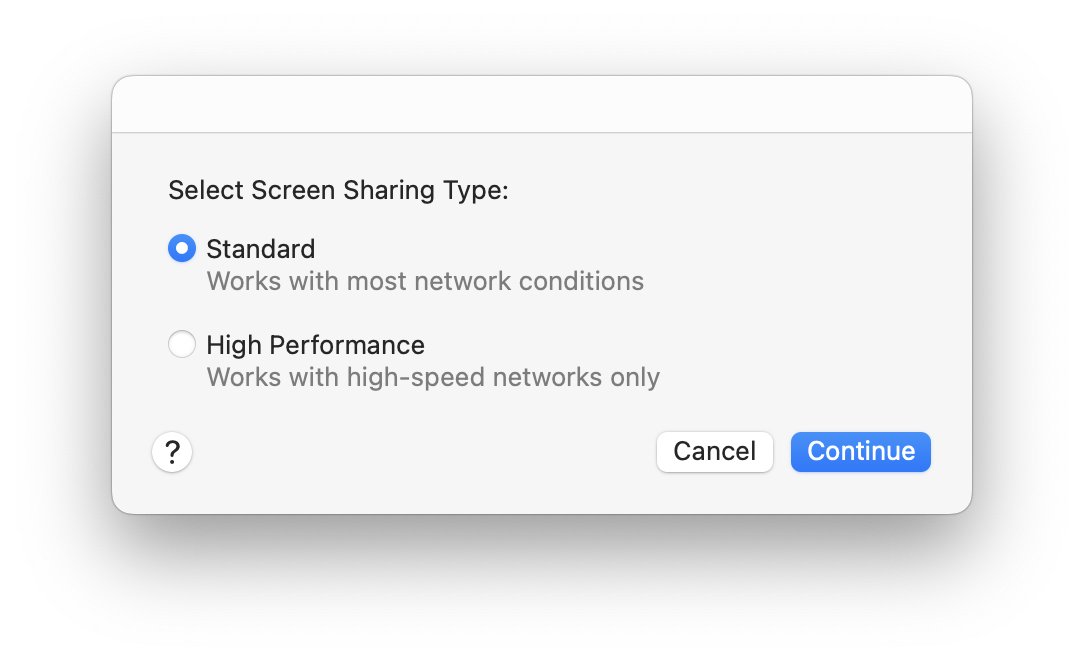 A modal prompt from the new Screen Sharing app in macOS Sonoma reading "Select Screen Sharing Type:" and then giving two options selectable via radio buttons: "Standard" (selected by default) and "High Performance"